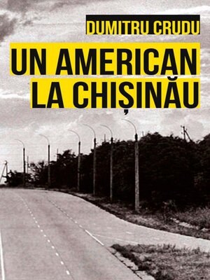 cover image of Un american la Chișinău